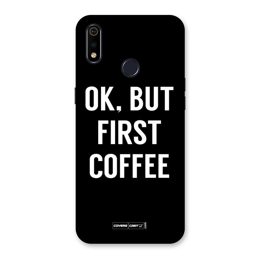 But First Coffee Back Case for Realme 3i
