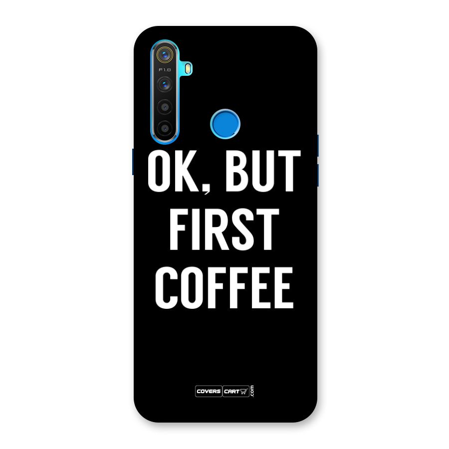 But First Coffee Back Case for Realme 5s