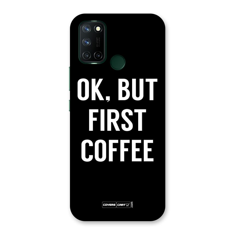 But First Coffee Back Case for Realme 7i
