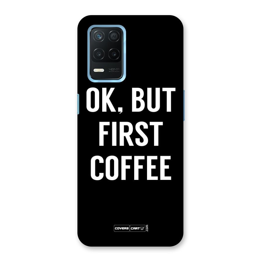 But First Coffee Back Case for Realme 8s 5G