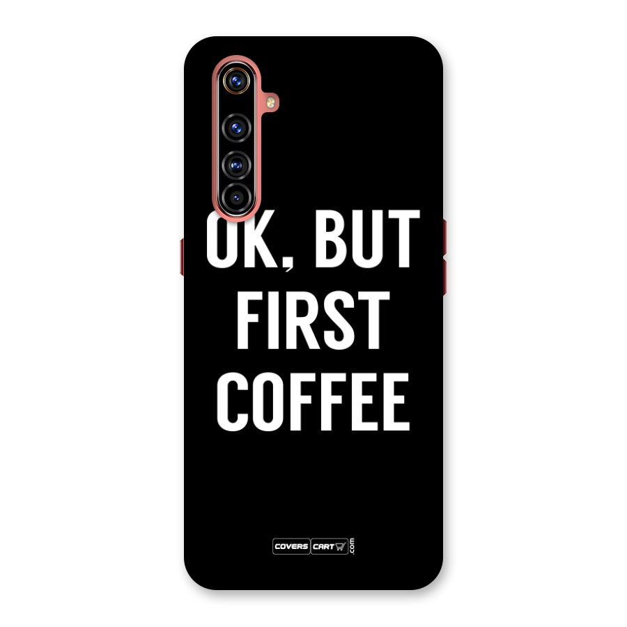 But First Coffee Back Case for Realme X50 Pro