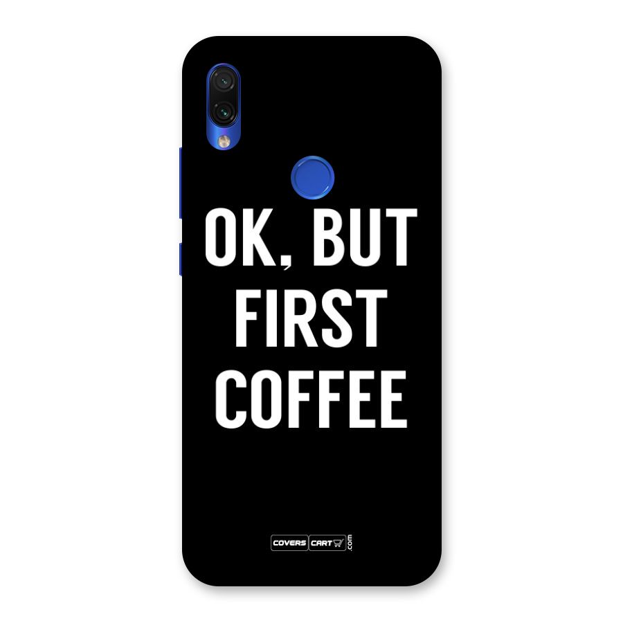 But First Coffee Back Case for Redmi Note 7S