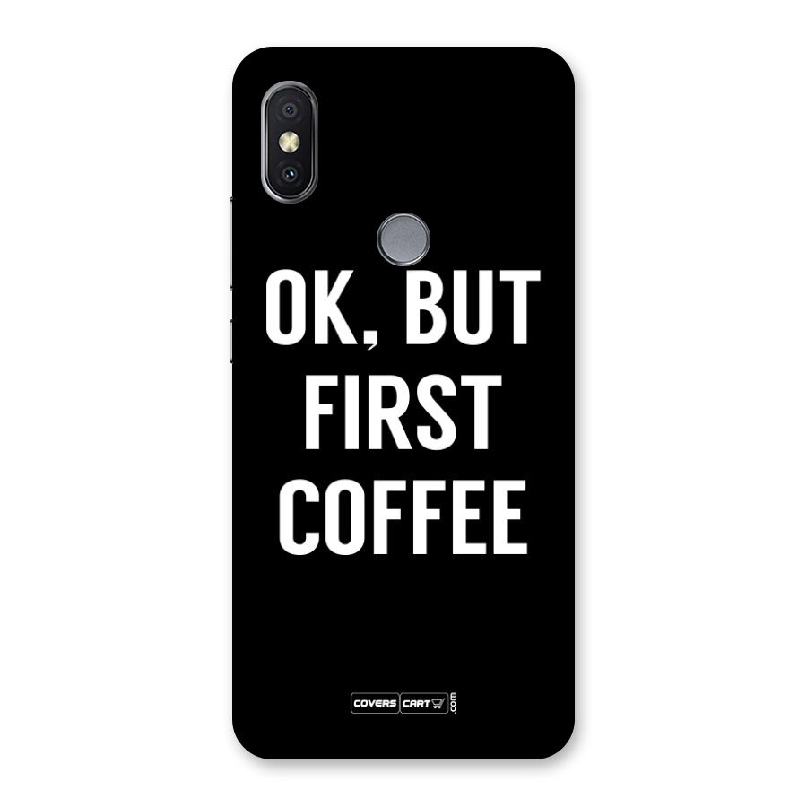 But First Coffee Back Case for Redmi Y2