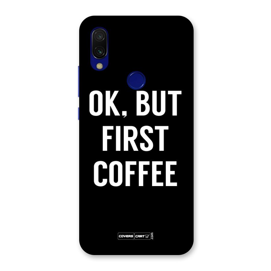 But First Coffee Back Case for Redmi Y3