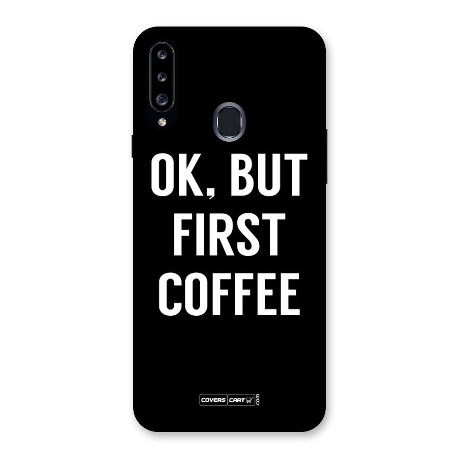 But First Coffee Back Case for Samsung Galaxy A20s