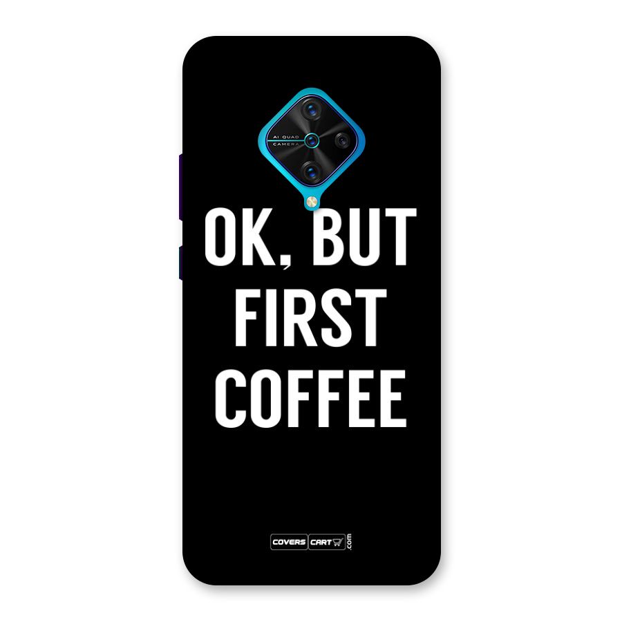 But First Coffee Back Case for Vivo S1 Pro
