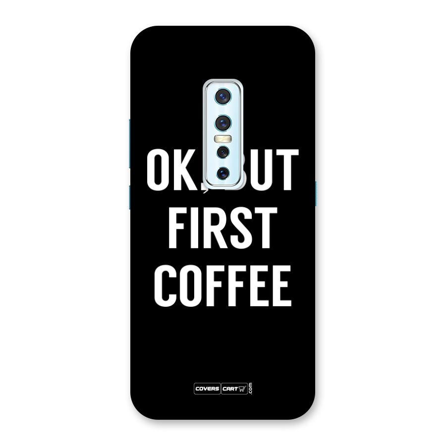 But First Coffee Back Case for Vivo V17 Pro