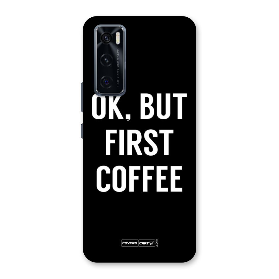 But First Coffee Back Case for Vivo V20 SE