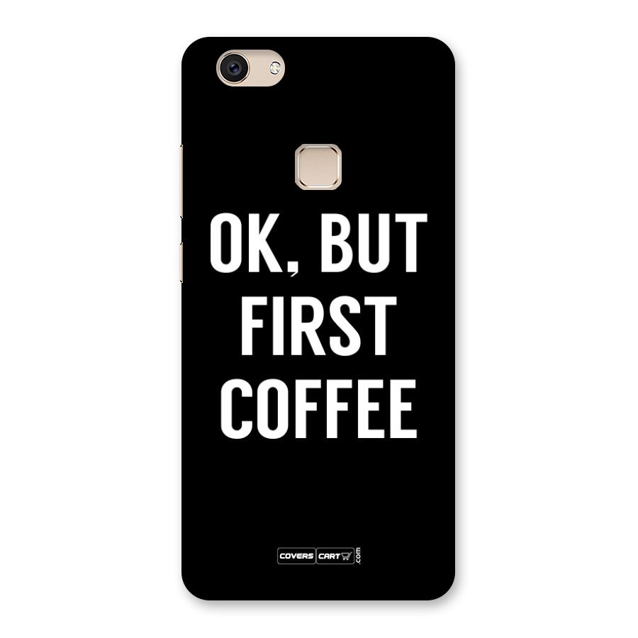 But First Coffee Back Case for Vivo V7