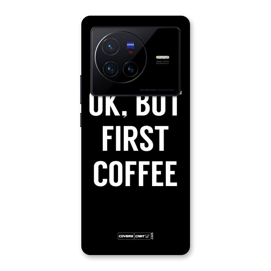 But First Coffee Back Case for Vivo X80