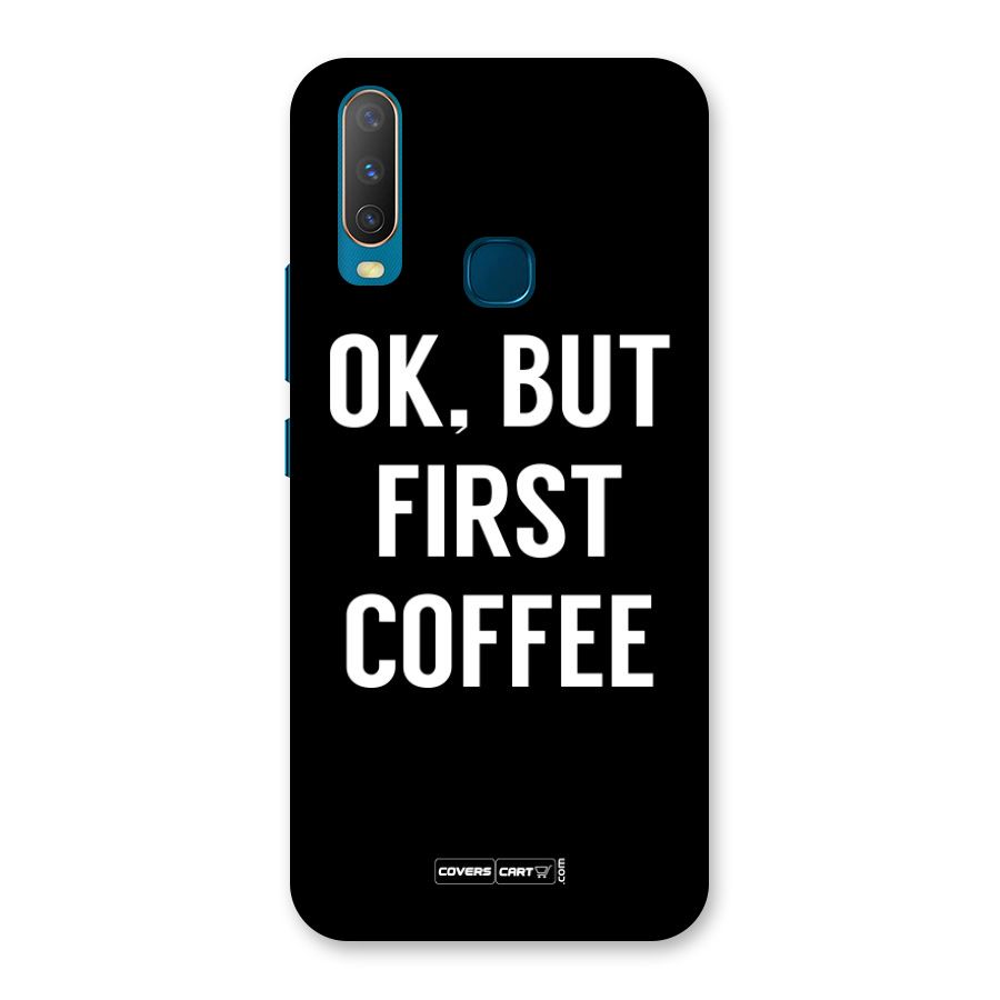 But First Coffee Back Case for Vivo Y11