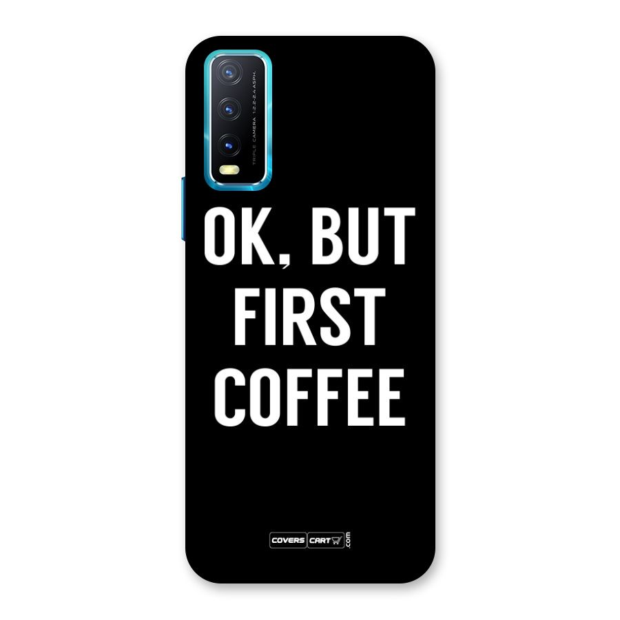But First Coffee Back Case for Vivo Y20