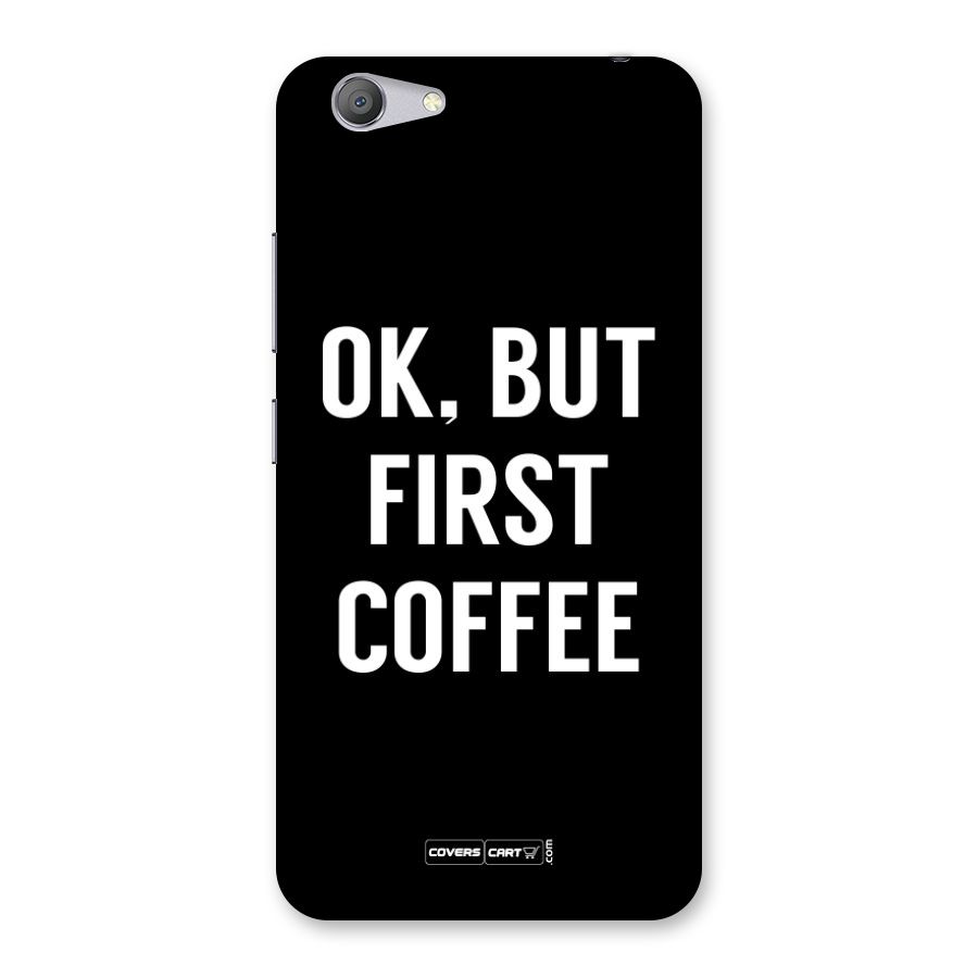 But First Coffee Back Case for Vivo Y53
