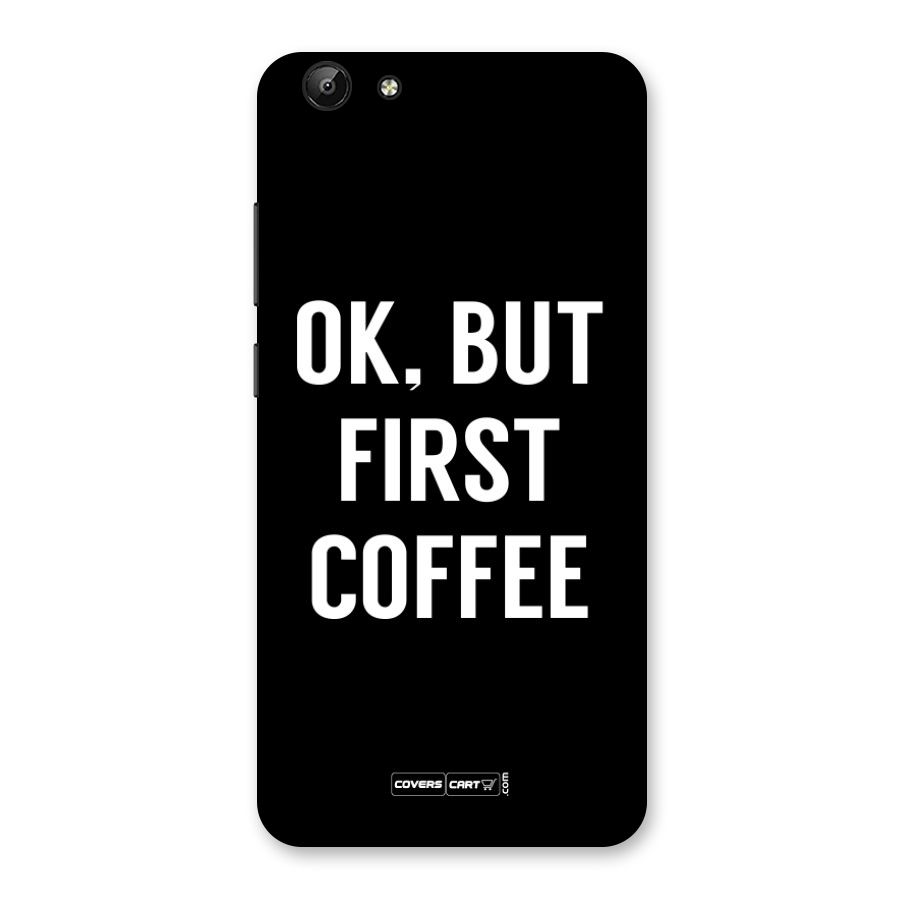 But First Coffee Back Case for Vivo Y69