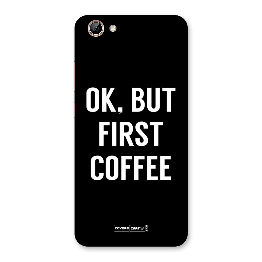 But First Coffee Back Case for Vivo Y71