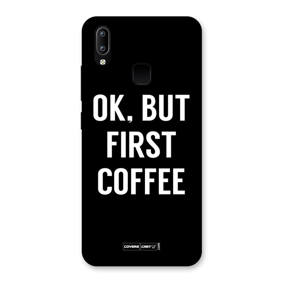 But First Coffee Back Case for Vivo Y93