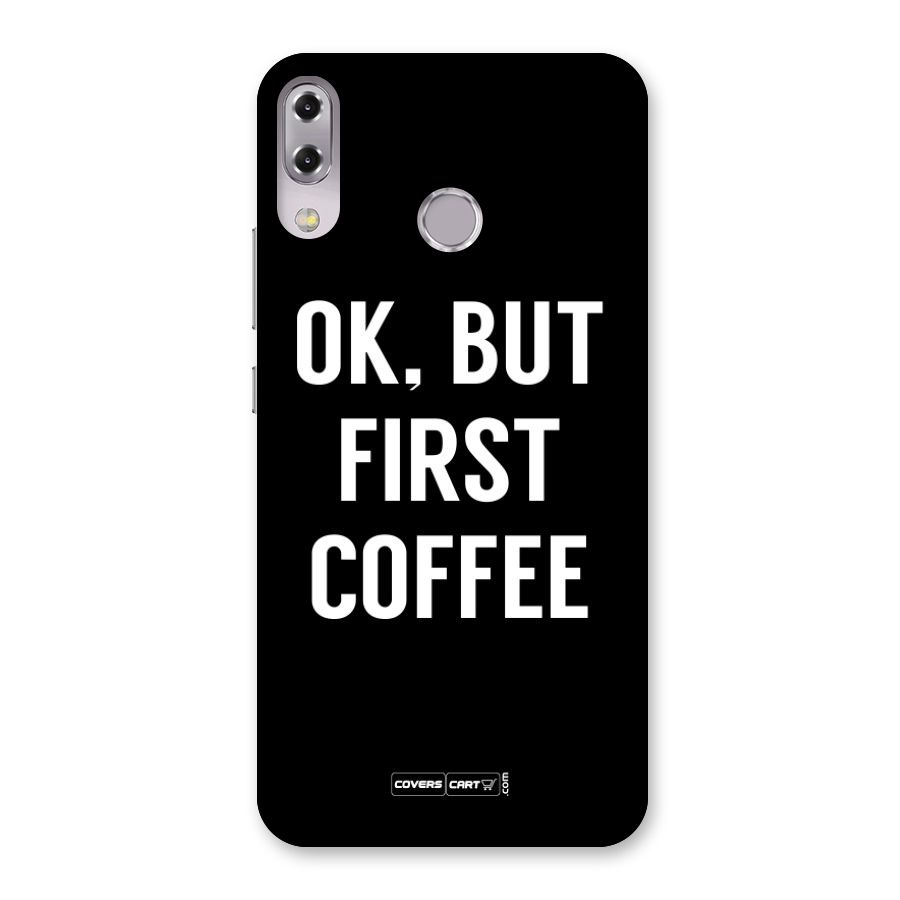 But First Coffee Back Case for Zenfone 5Z