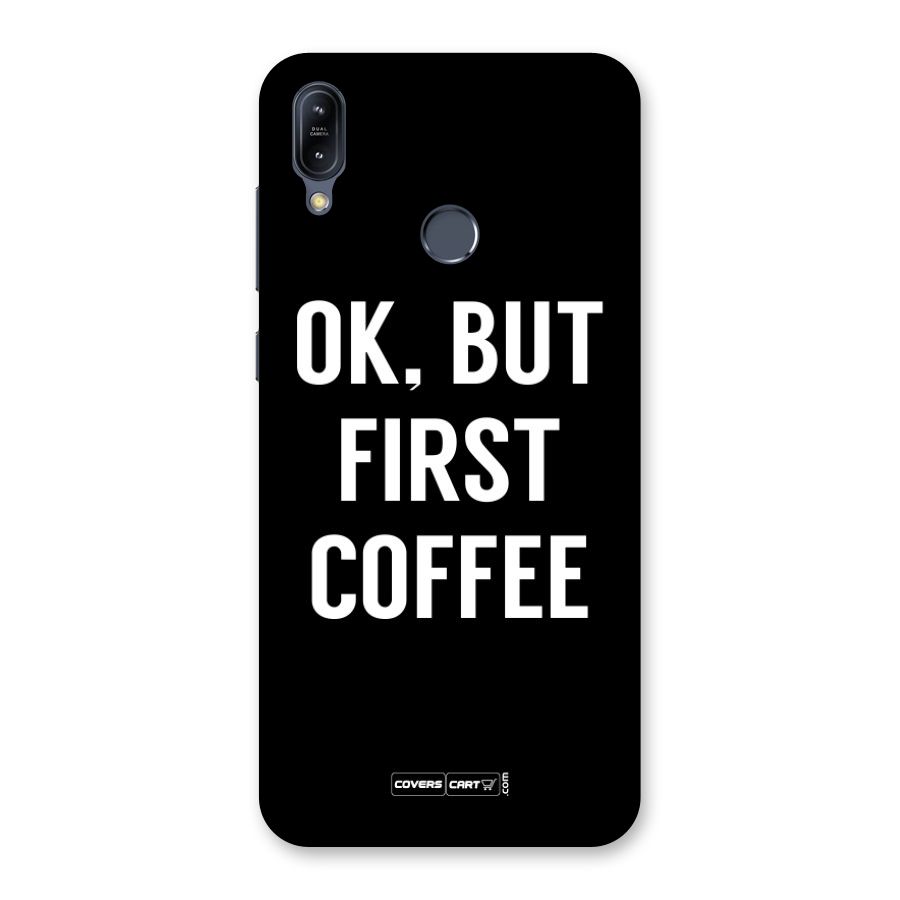 But First Coffee Back Case for Zenfone Max M2