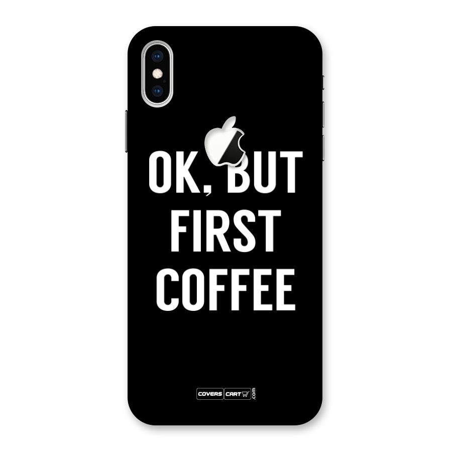 But First Coffee Back Case for iPhone XS Max Apple Cut