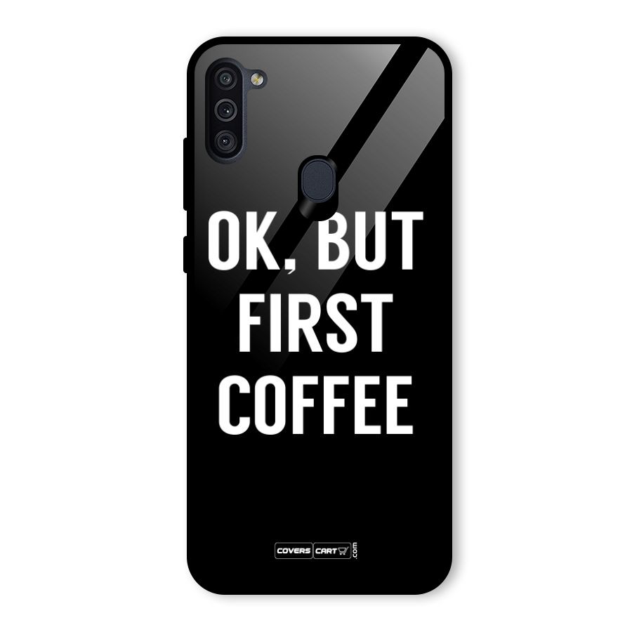 But First Coffee Glass Back Case for Galaxy M11