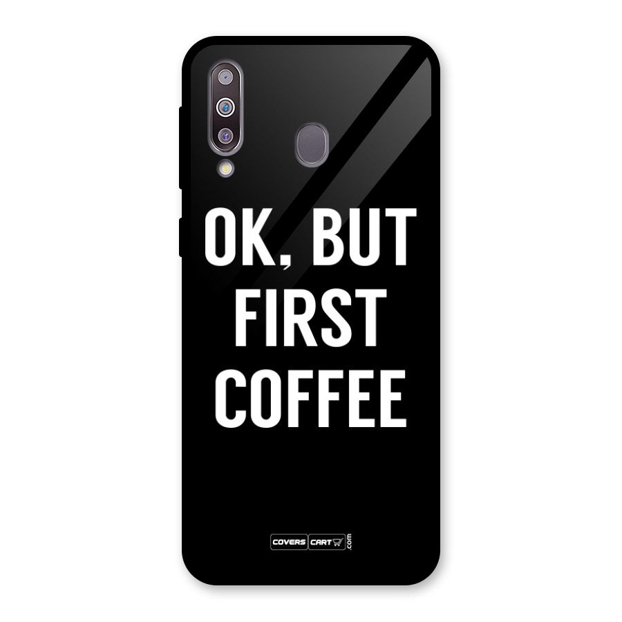 But First Coffee Glass Back Case for Galaxy M30