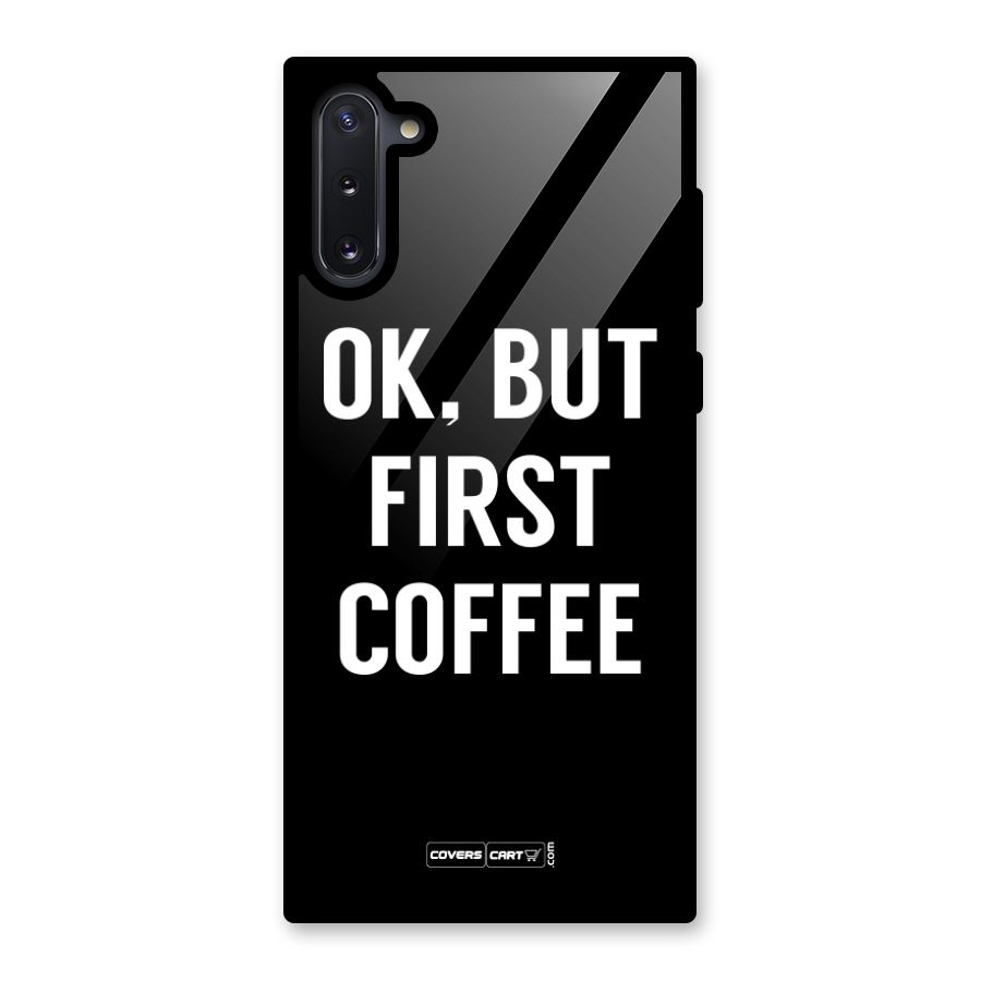 But First Coffee Glass Back Case for Galaxy Note 10