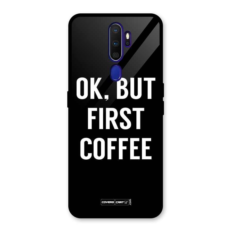 But First Coffee Glass Back Case for Oppo A9 (2020)