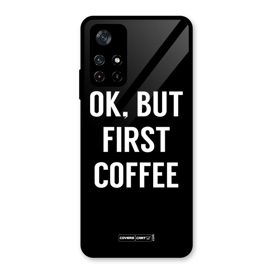 But First Coffee Glass Back Case for Poco M4 Pro 5G