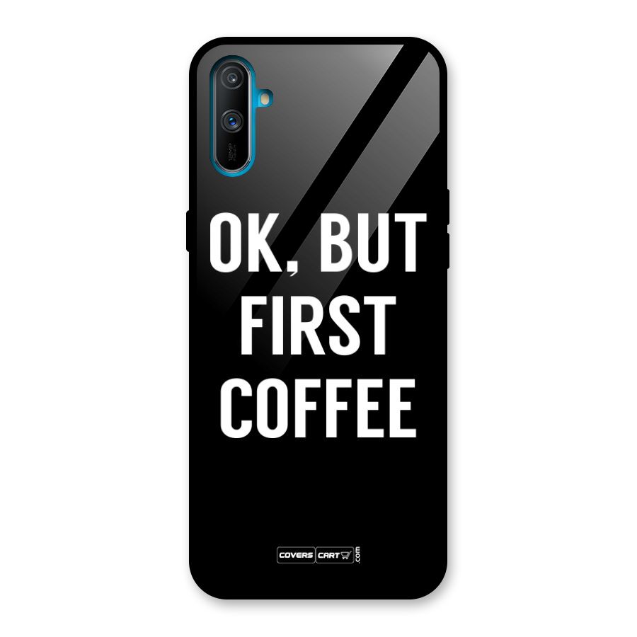 But First Coffee Glass Back Case for Realme C3