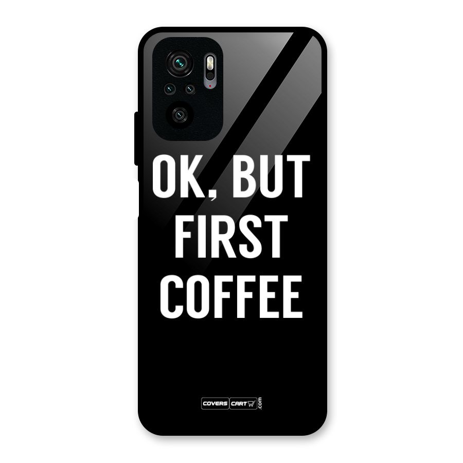 But First Coffee Glass Back Case for Redmi Note 10S