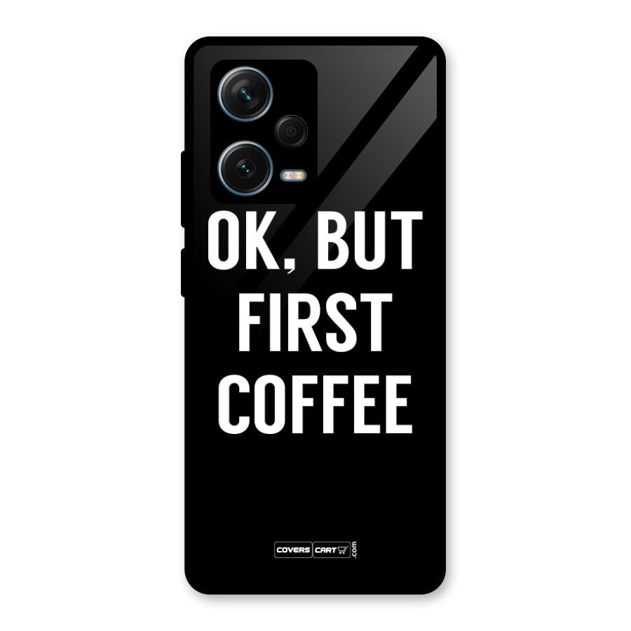 But First Coffee Glass Back Case for Redmi Note 12 Pro Plus 5G