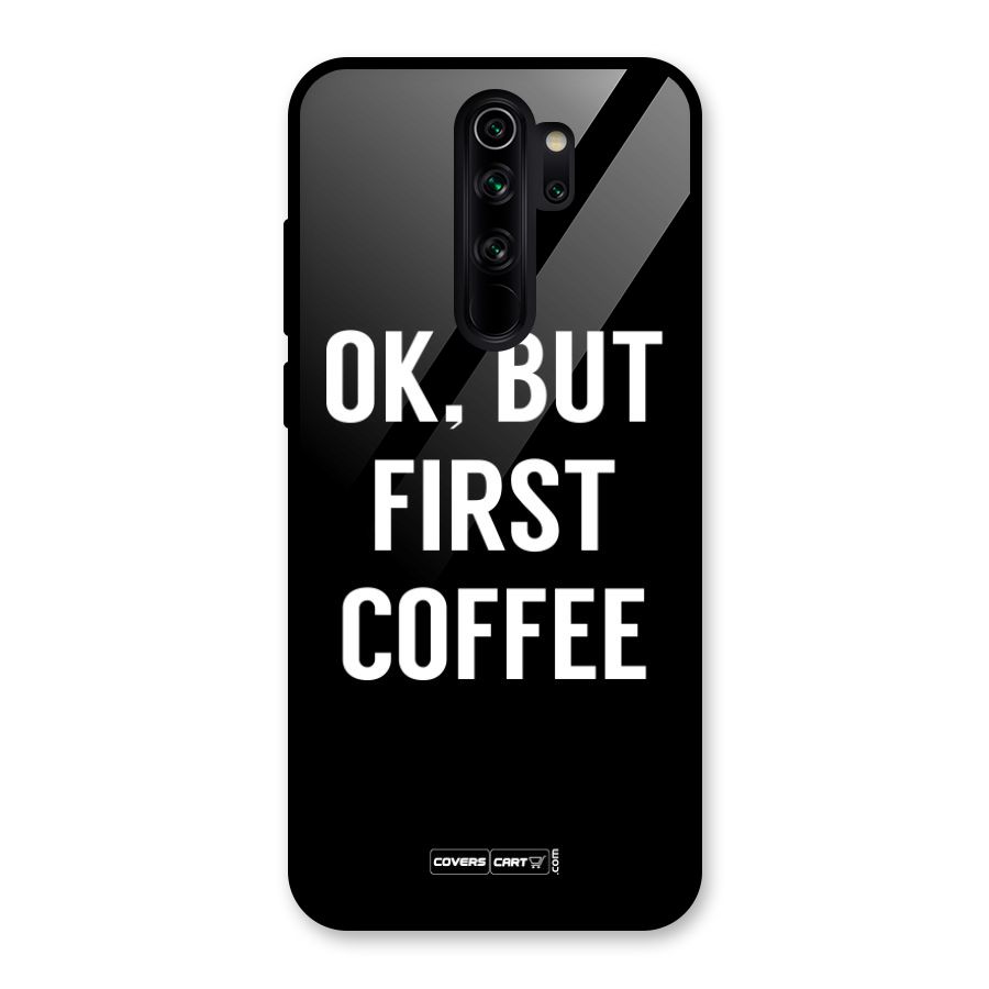 But First Coffee Glass Back Case for Redmi Note 8 Pro