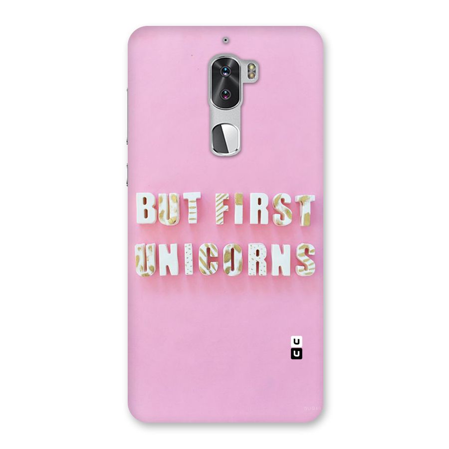 But First Unicorns Back Case for Coolpad Cool 1