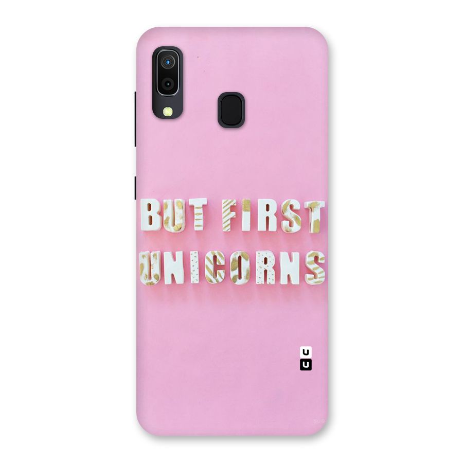 But First Unicorns Back Case for Galaxy A30