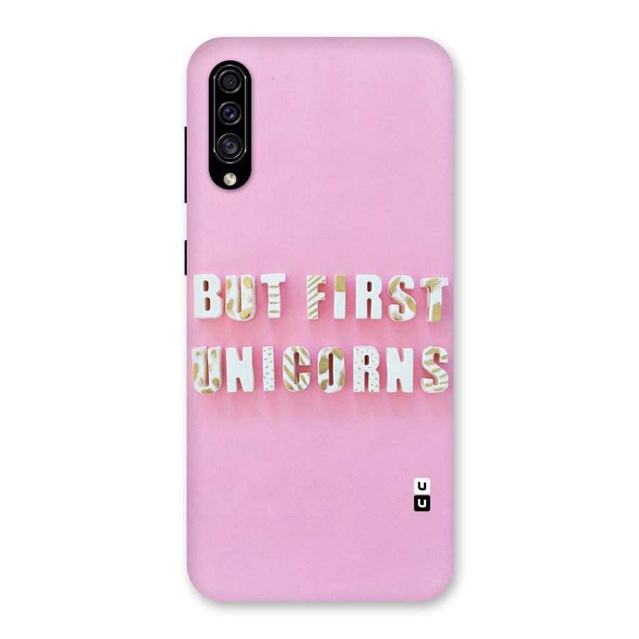 But First Unicorns Back Case for Galaxy A30s