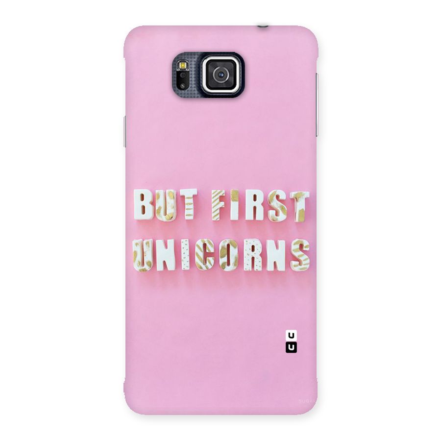 But First Unicorns Back Case for Galaxy Alpha