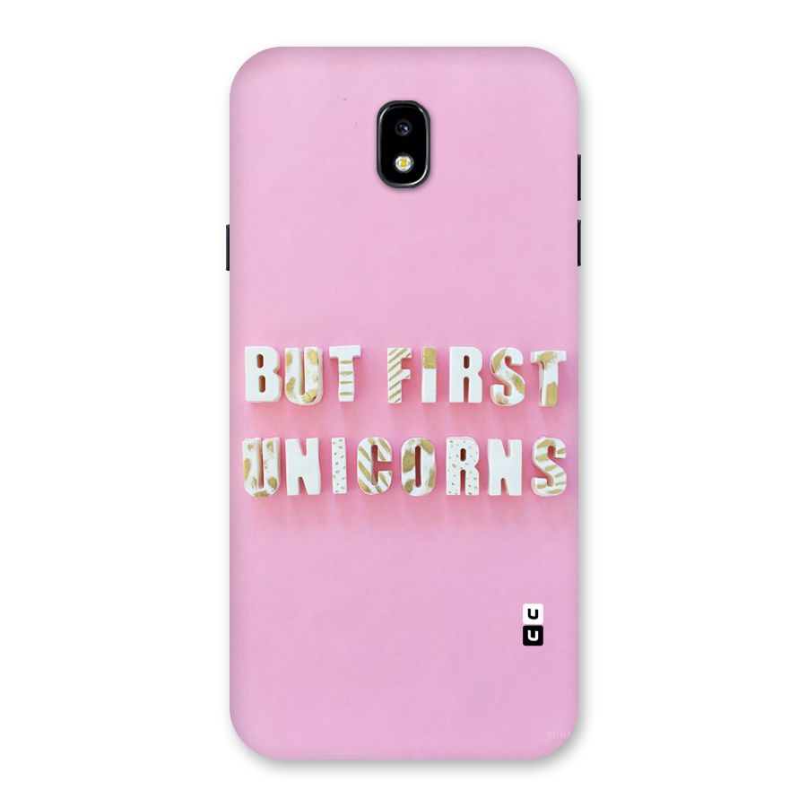 But First Unicorns Back Case for Galaxy J7 Pro