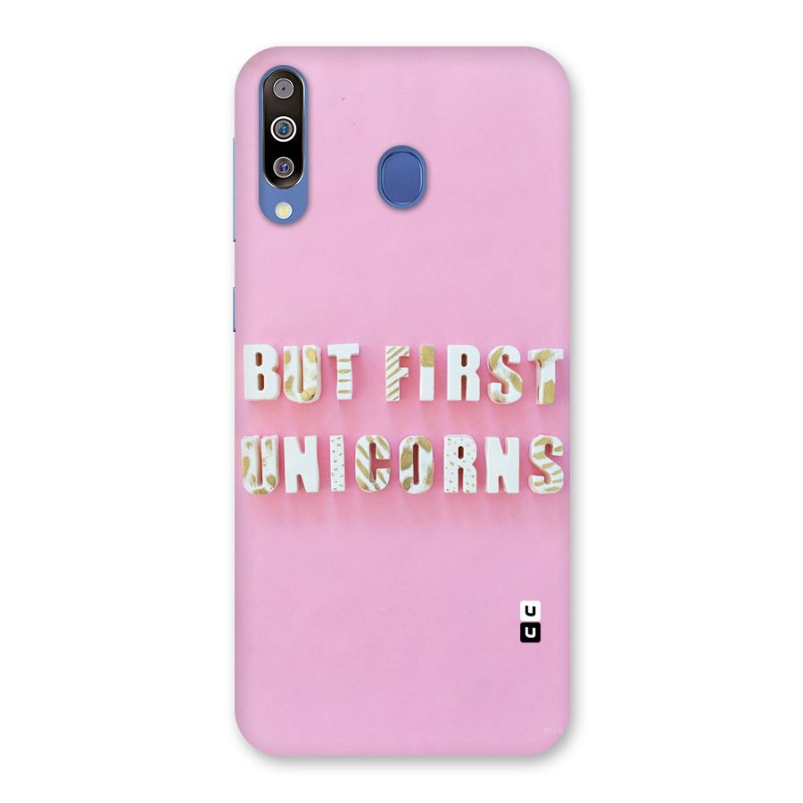 But First Unicorns Back Case for Galaxy M30