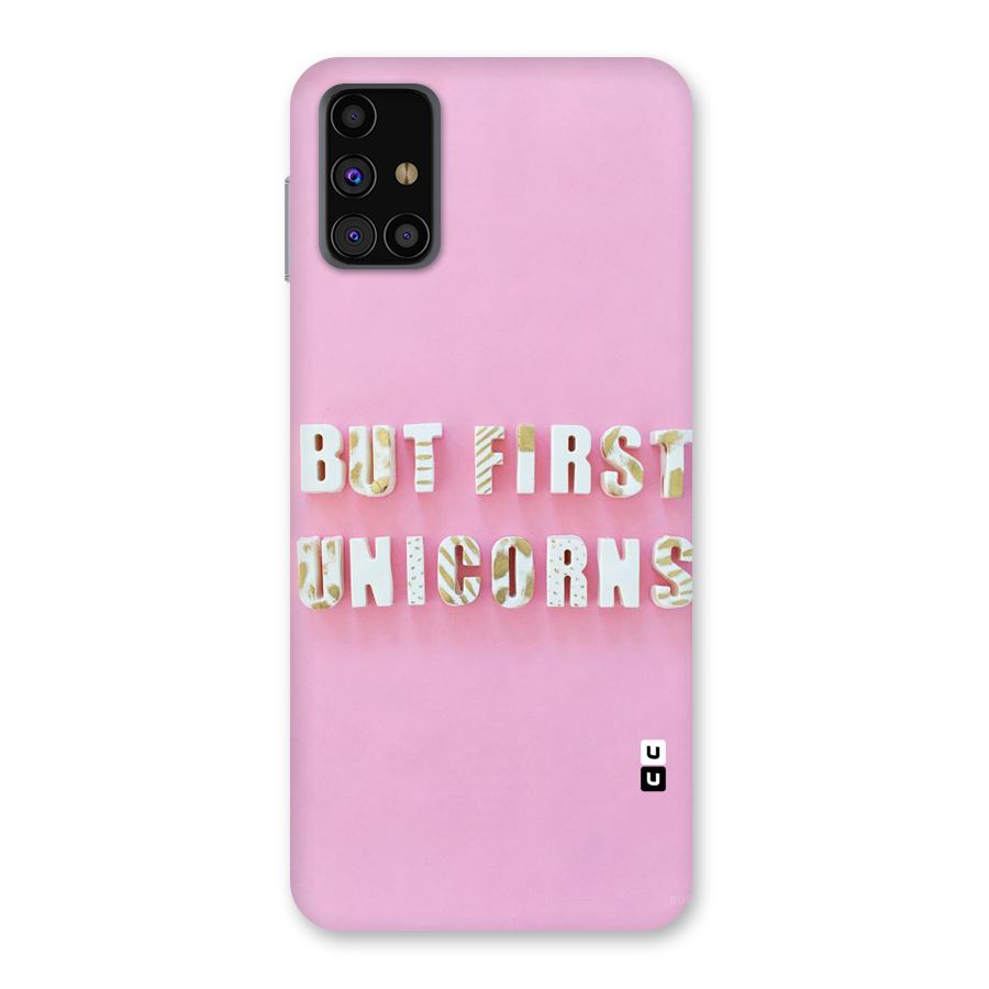 But First Unicorns Back Case for Galaxy M31s