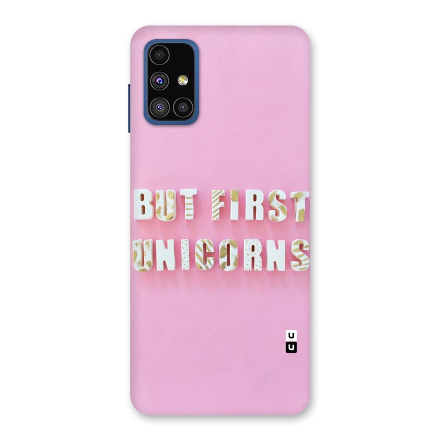 But First Unicorns Back Case for Galaxy M51