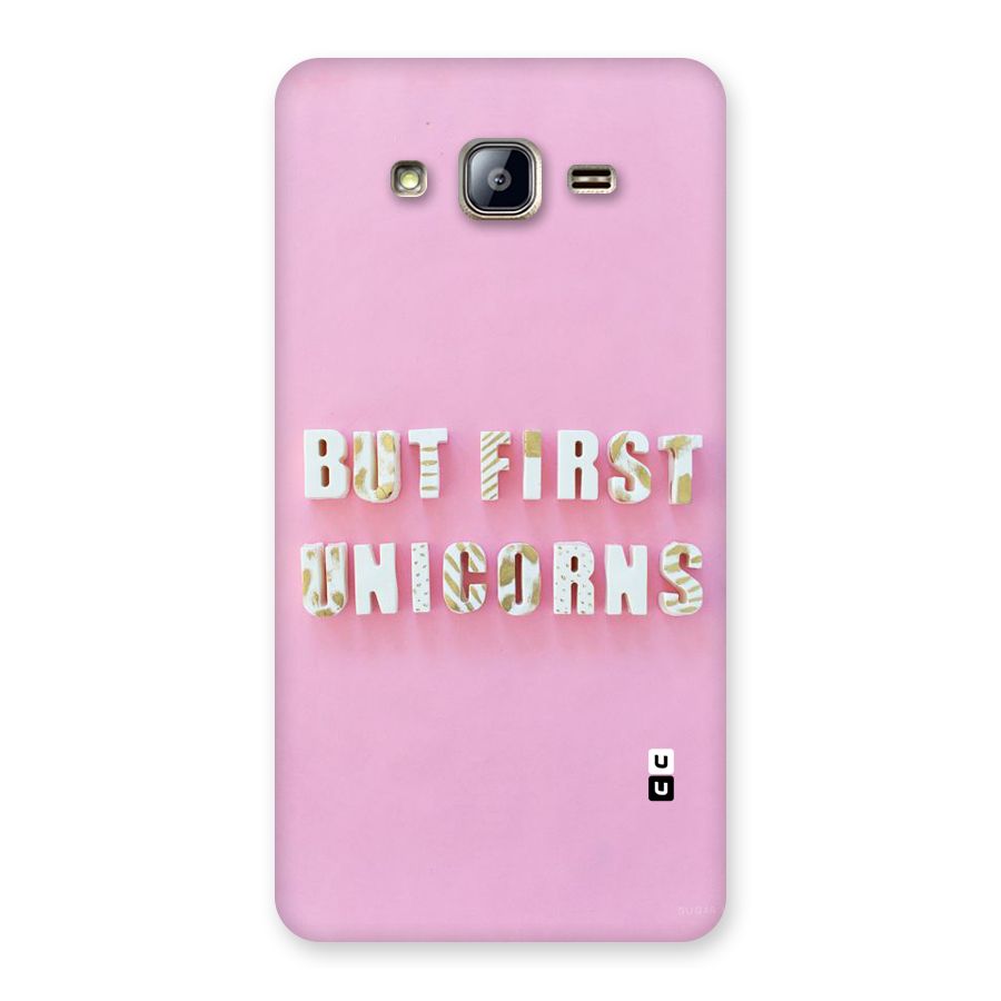 But First Unicorns Back Case for Galaxy On5
