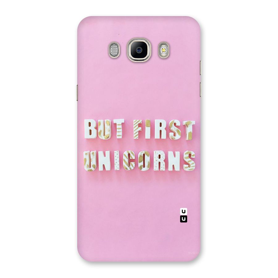But First Unicorns Back Case for Galaxy On8