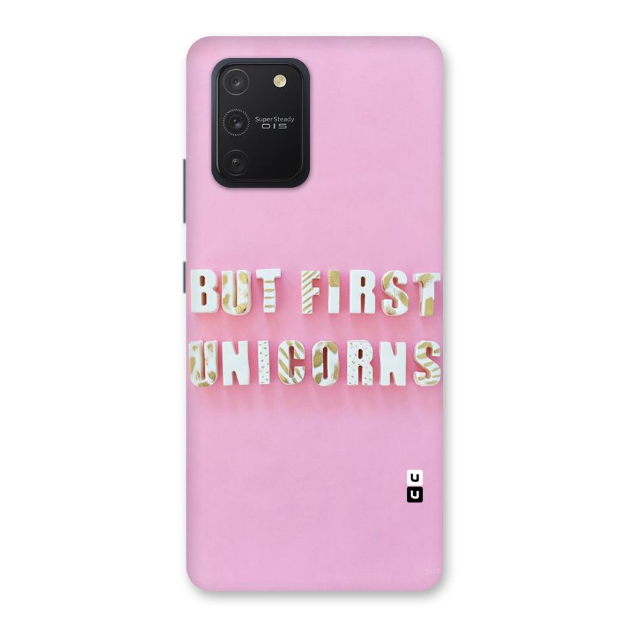 But First Unicorns Back Case for Galaxy S10 Lite