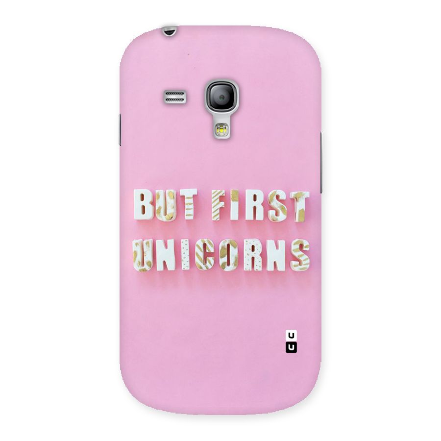 But First Unicorns Back Case for Galaxy S3 Mini