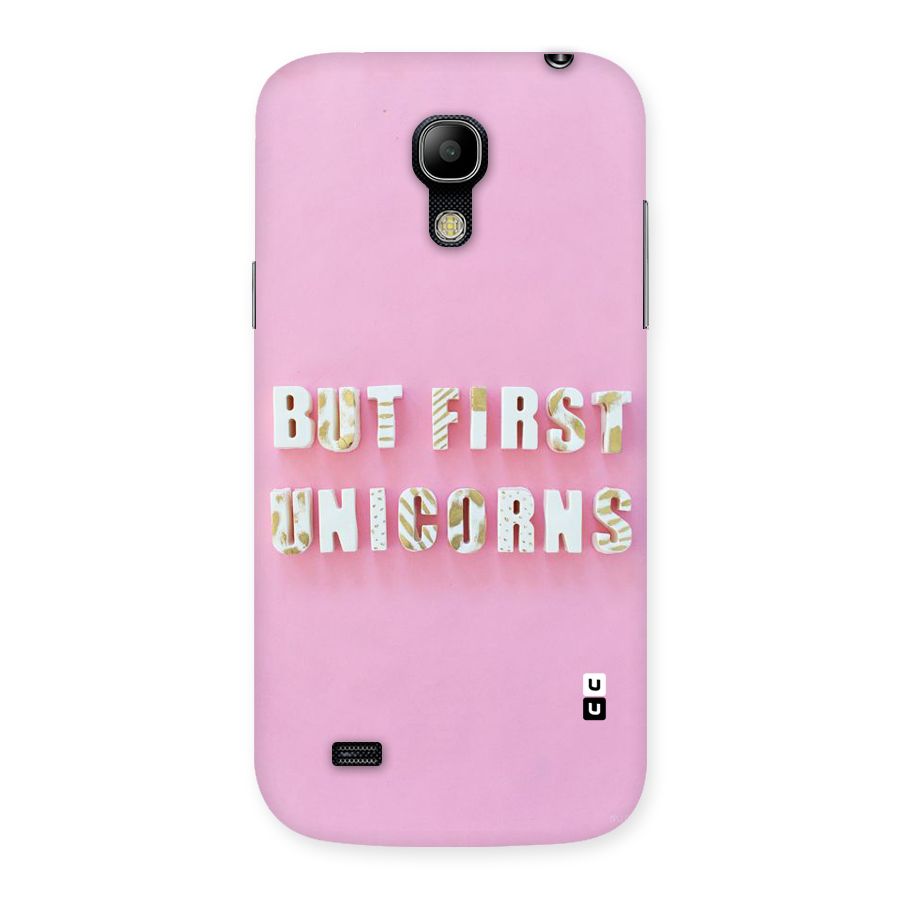 But First Unicorns Back Case for Galaxy S4 Mini