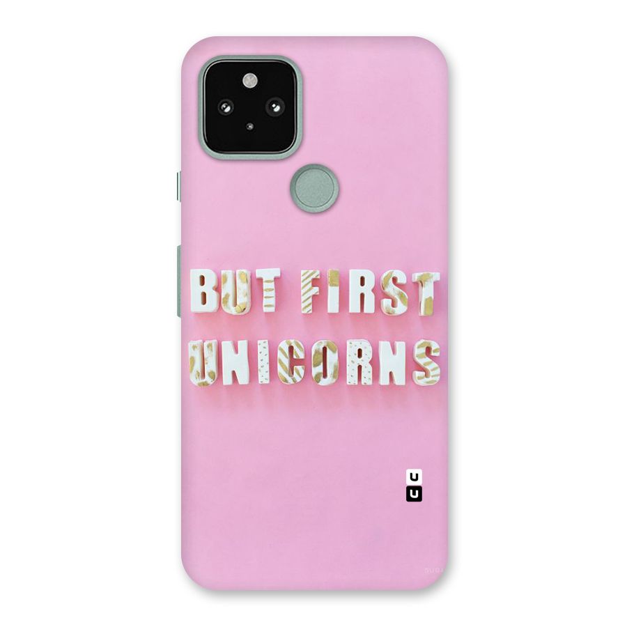 But First Unicorns Back Case for Google Pixel 5