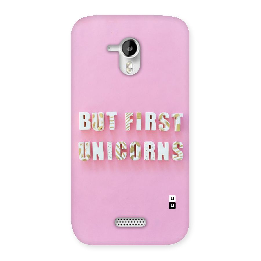 But First Unicorns Back Case for Micromax Canvas HD A116
