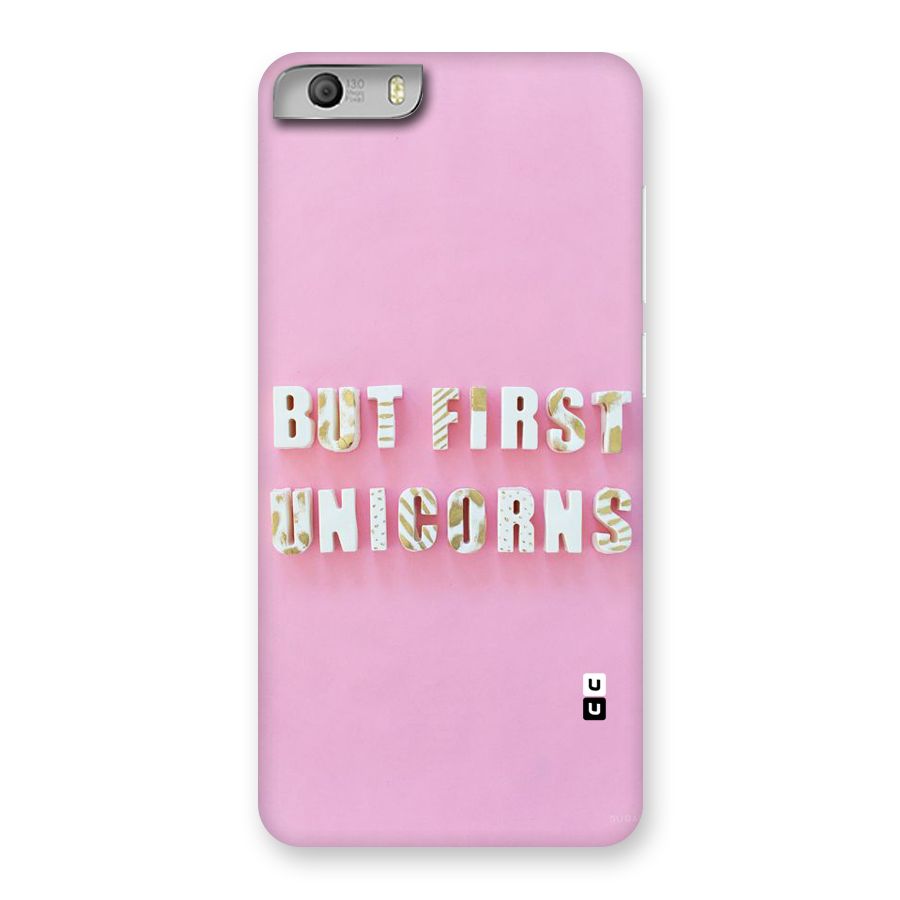 But First Unicorns Back Case for Micromax Canvas Knight 2