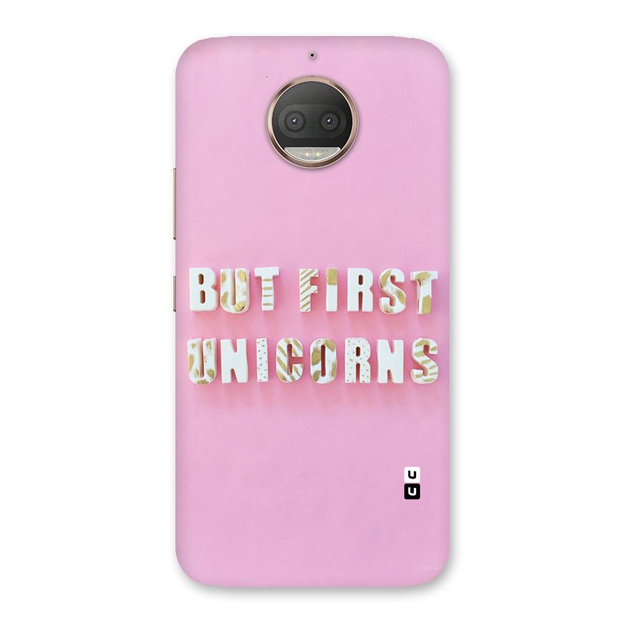 But First Unicorns Back Case for Moto G5s Plus