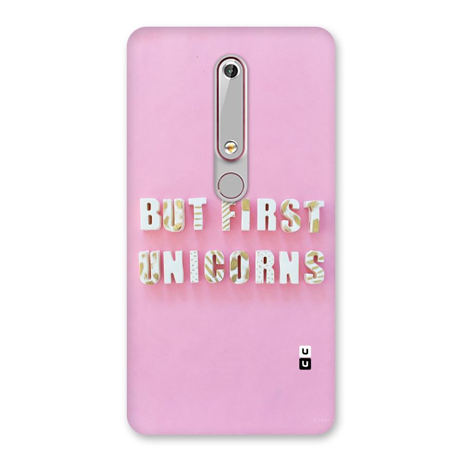 But First Unicorns Back Case for Nokia 6.1